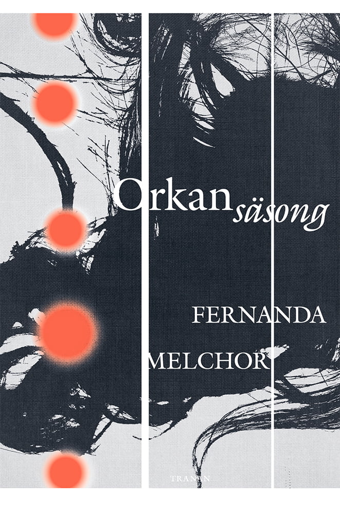 Fernanda Melchor – Orkansäsong