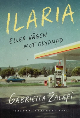 Ilaria, eller vägen mot olydnaden