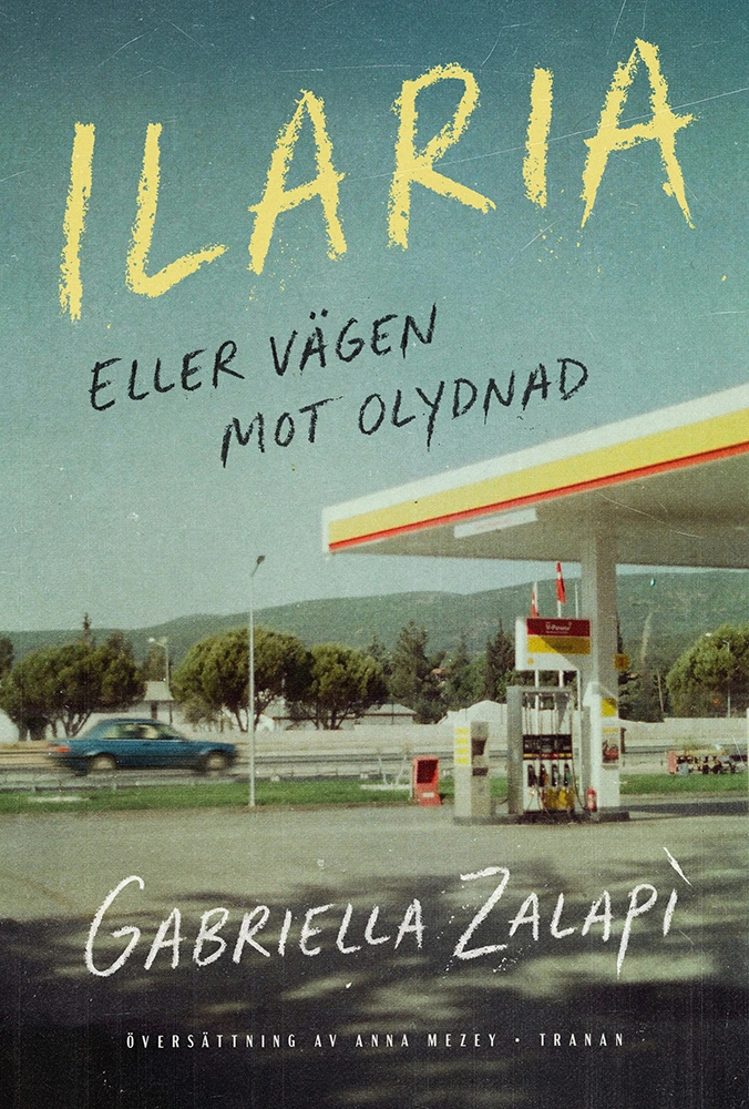 Ilaria, eller vägen mot olydnaden